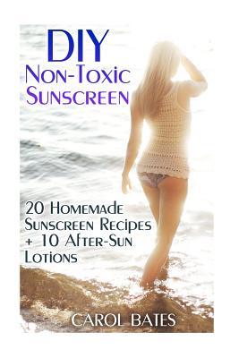 DIY Non-Toxic Sunscreen: 20 Homemade Sunscreen Recipes + 10 After-Sun Lotions