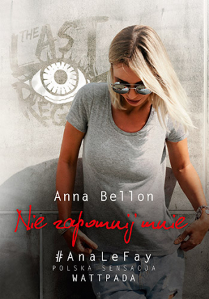 Nie zapomnij mnie (The Last Regret, #2)