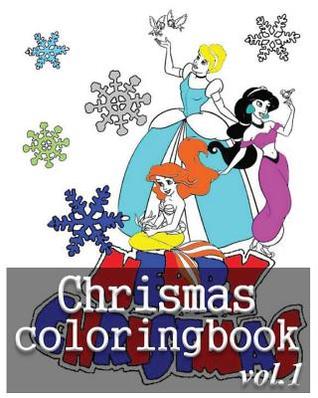 Chrismas Coloring Books: Coloring Book Vol.1: Stress Relieving Coloring Book