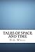 Tales of Space and Time