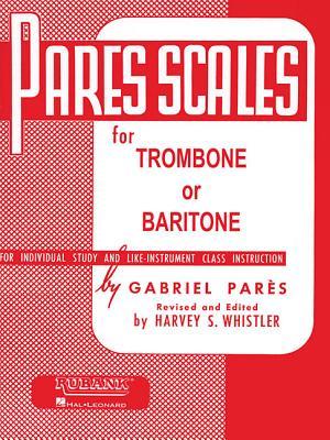 Pares Scales: Trombone or Baritone B.C.