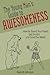 The Young Man's Guide to Awesomeness: How to Guard Your Heart, Get the Girl and Save the World