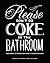 Please Don't Do Coke in the Bathroom: Irreverent Lettering for Every F*cking Occasion