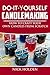 Do-It-Yourself Candlemaking...