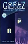 A Bad Night for Bullies by Gary Ghislain A Bad Night for Bullies by Gary Ghislain