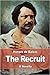 The Recruit [The Conscript] by Honoré de Balzac