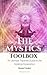 The Mystics Toolbox: An Ult...