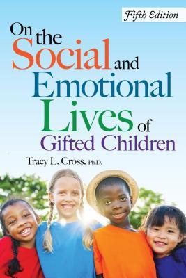 On the Social and Emotional Lives of Gifted Children (Paperback)