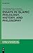 Essays in Islamic Philology, History, and Philosophy