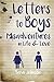 Letters to Boys: Misadventures in Life & Love