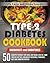 Type 2 Diabetes Cookbook: B...
