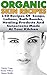Organic Skin Recipes: 150 R...