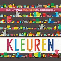 Mijn allerkleinste speelgoedwoordenboek - Kleuren (Unknown Binding)
