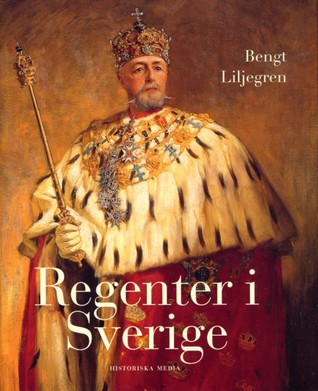 Regenter i Sverige (Hardcover)