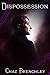 Dispossession