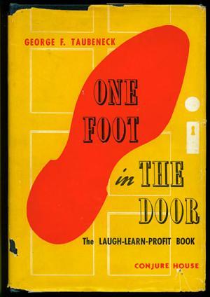 One Foot in the Door: The Laugh-Learn-Profit Book, The Specialty Selling Formula (Hardcover)