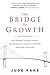 The Bridge to Growth: How S...