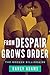 From Despair Grows Order by Nancy    Adams