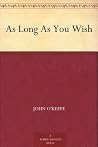 As Long As You Wish