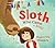The Sloth Who Came to Stay