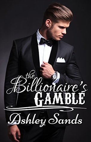 The Billionaire's Gamble (Kindle Edition)