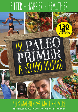 The Paleo Primer: A Second Helping