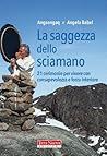 La saggezza dello sciamano