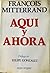 Aquí y ahora