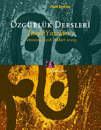 Özgürlük Dersleri: Taraf Yazıları 2 (Temmuz 2008-Mart 2009)