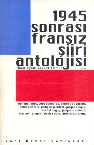 1945 Sonrası Fransız Şiir Antolojisi (Paperback)