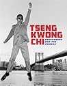 Tseng Kwong Chi: Performing for the Camera