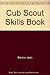 Cub Scout Skills Book by Jean Barrow