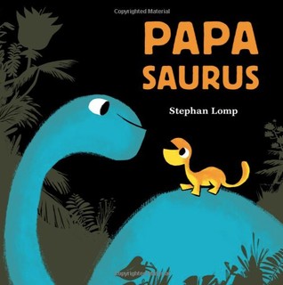 Papasaurus (Hardcover)