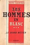 Les Hommes En Blanc.