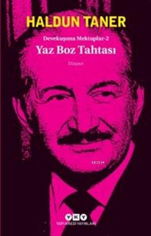 Devekuşuna Mektuplar 2 - Yaz Boz Tahtası