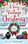 A Very Vintage Christmas by Tilly Tennant