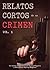 Relatos Cortos de un Crimen Vol. 1