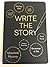 Write the Story