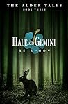 Hale and Gemini by R.S. McCoy