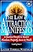 The Law of Attraction Manif...