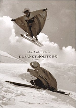 Leo Gasperl: KL Sankt Moritz 1932