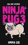 Ninja Pug (3): Al...