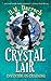 The Crystal Lair (Inventor-...