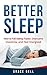 Better Sleep: How to Fall A...