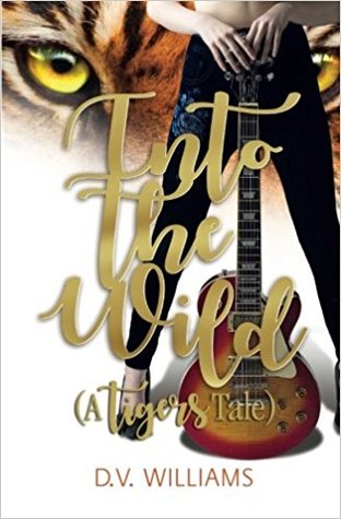 Into the Wild (Tigers, #1)
