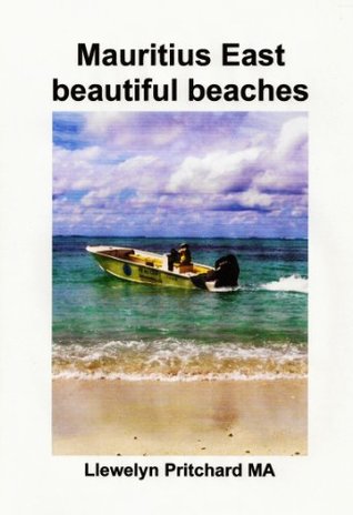 Mauritius East beautiful beaches: A Bailiu Cuimhneachain grianghraif dhaite (Photo Albaim Book 10) (Irish Edition)