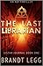 The Last Librarian (The Justar Journal, #1)
