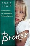Broken by Rosie Lewis
