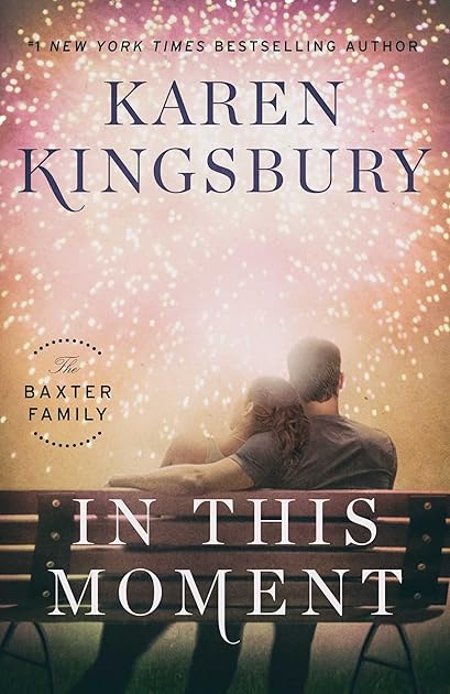 In This Moment (The Baxter Family #2)