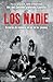 Los Nadie: Historias de vio...
